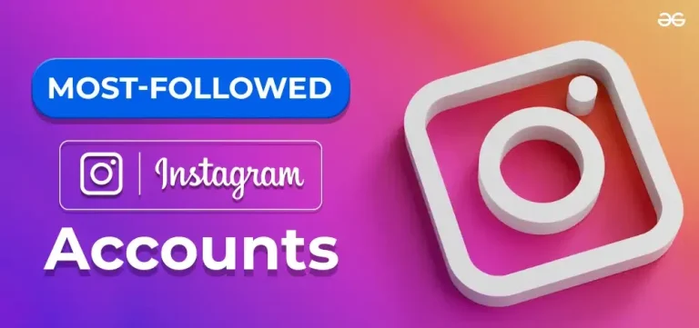 Understanding the Most Followed Instagram Accounts